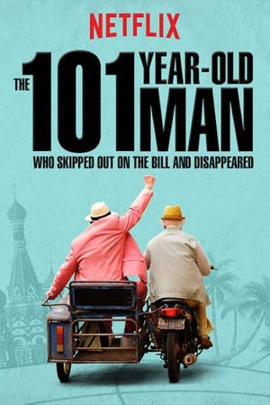 The 101-Year-Old Man Who Skipped Out on the Bill and Disappeared (2016) ชายอายุ 101 ที่ไม่ยอมจ่ายบิลและทำหายไป (ซับไทย)