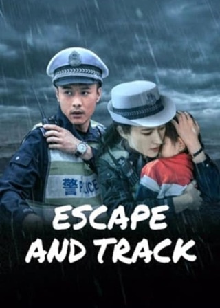 Escape And Track (2024) ร่องรอยหลบหนี