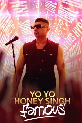 Yo Yo Honey Singh Famous (2024) โยโย ฮันนี่ ซิงห์ ดังกระฉ่อน